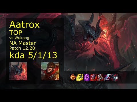 Aatrox vs Wukong Top - NA 5/1/13 Patch 12.20 Gameplay