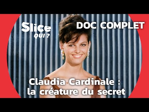 Claudia Cardinale : le mektoub comme étoile | SLICE Qui ? | DOCUMENTAIRE COMPLET