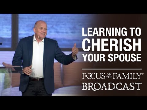Cherishing Your Spouse Every Day - Gary Thomas