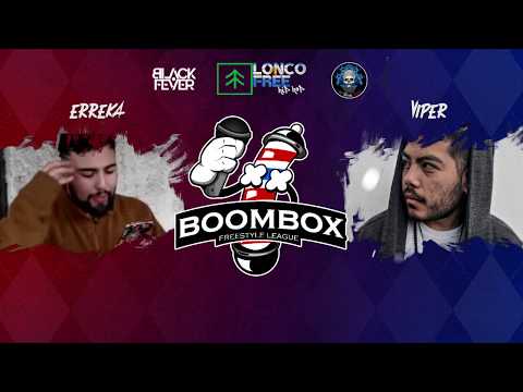 ERREKA Vs VIPER ONE  8os. Boombox FL Vs Lonco Free Internacional Escrita