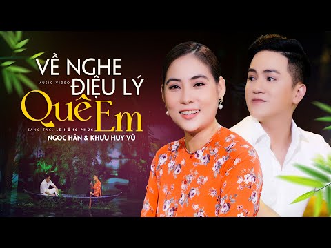 Về nghe điệu lý quê em - Ngọc Hân