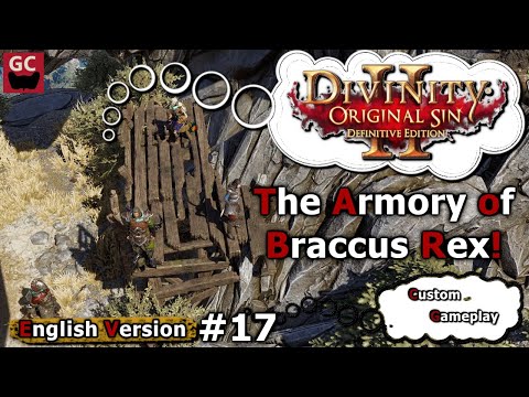 Divinity Original Sin 2: The Armory of Braccus Rex! #17
