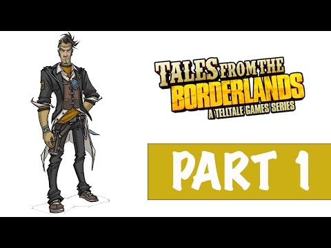 Tales From The Borderlands Episode 1 Walkthrough Part 1 Gameplay No Commentary
