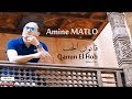Amine Matlo - Qanun El Hob \ mp3