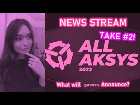 THE REAL Let's watch the AllAksys event together stream VOD!