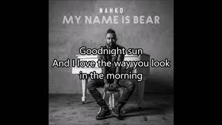 Nahko - Goodnight Sun (Lyrics)