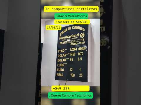 💱 CAMBIO HOY Salvador Mazza - Yacuiba 🇦🇷🇧🇴 | 19 Marzo 2026 | Cotización de referencia en la frontera
