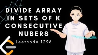 YouTube video 'Leetcode 1296 - Divide Array in Sets of K Consecutive Numbers (JAVA, Solution Explain!)'