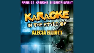 You Wanna What? (In the Style of Alecia Elliott) (Karaoke Version)
