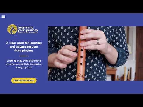 Beginning Your Journey | How To Play the Native American Flute Online Course