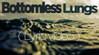 I Scream For Vengeance - ''Bottomless Lungs''