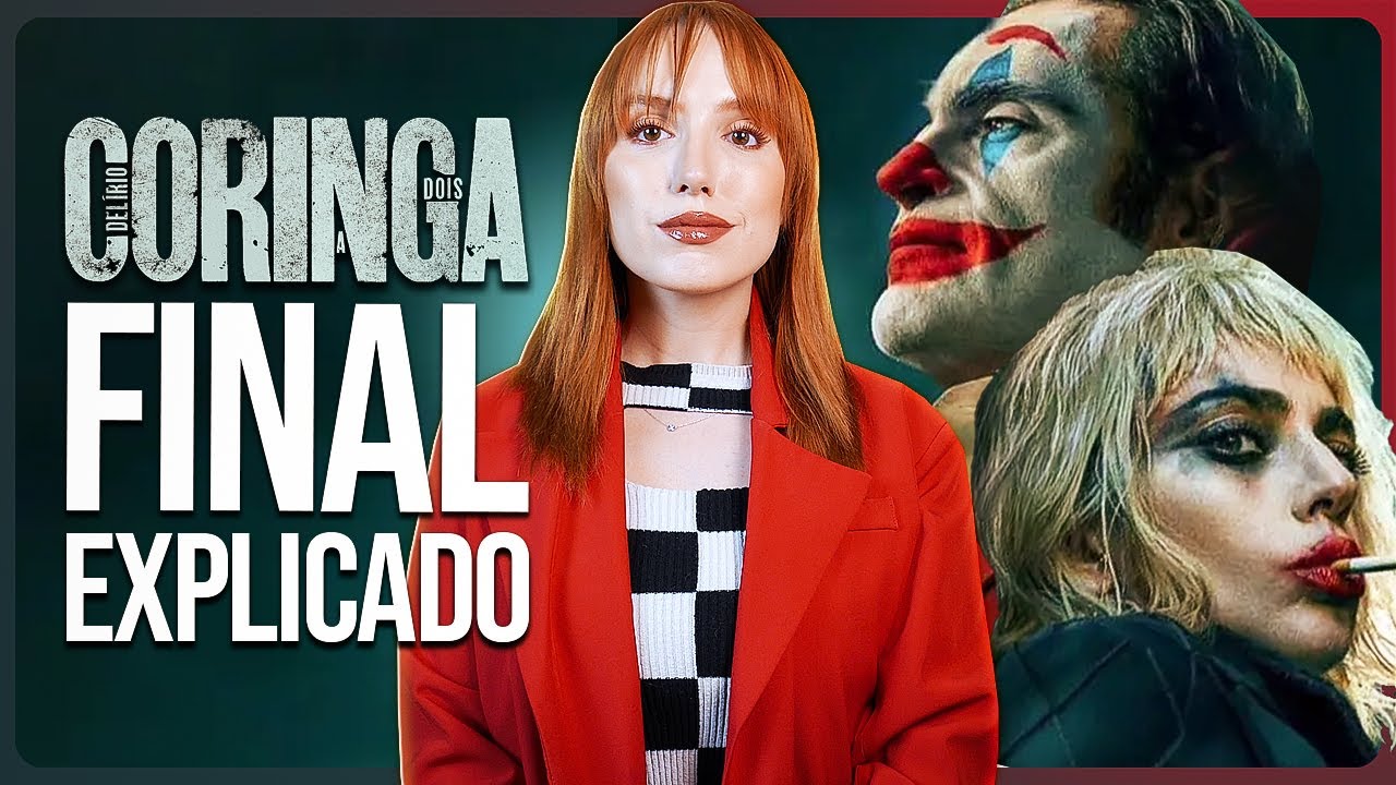 CORINGA 2 EXPLICADO (Delírio à Dois)