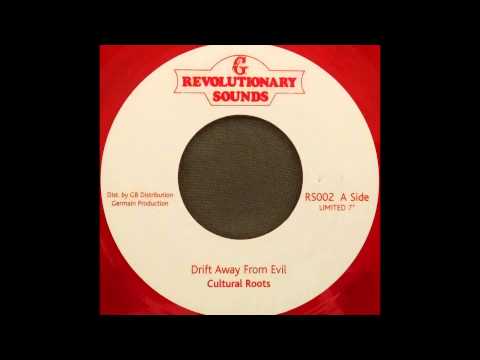 CULTURAL ROOTS - Drift Away From Evil [c.1980]