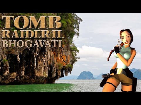 Tomb Raider 2 Custom Level - Bhogavati [Full] Walkthrough