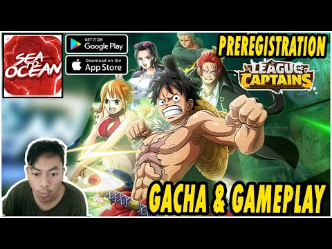 🔥🔥AKHIRNYA GAME BARU ONE PIECE: League of Captains (Sea To Ocean) GACHA & GAMEPLAY #preregistrations