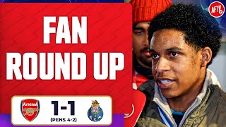 Who Do You Want In The Next Round! (Fan Round Up) | Arsenal 1-0 Porto (Pens 4-2)