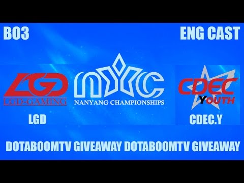 LGD VC CDEC YOUTH NANYANG CHAMPIONSHIPS SEASON 2, BO3, ENG CAST LIVE GIVEAWAY