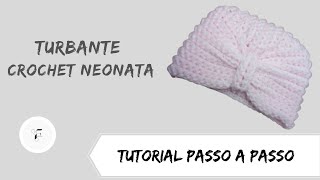 Turbante cappellino neonata crochet 3 mesi