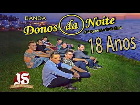 BANDA DONOS DA NOITE -18 ANOS