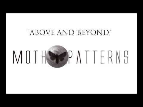 Moth Patterns - Above And Beyond (ft. Jason Hunter) Lyric Video