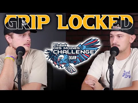 Gannon Buhr's Home Tournament the Most Underrated on Tour? | Grip Locked Preview Show