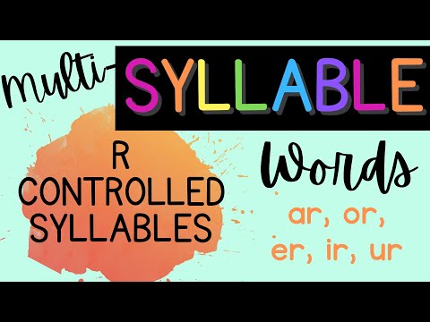 Reading Multi-Syllable Words {R-controlled}