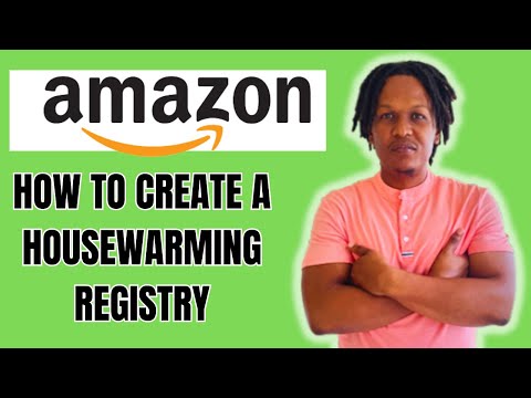 HOW TO CREATE A HOUSEWARMING REGISTRY ON AMAZON 2024