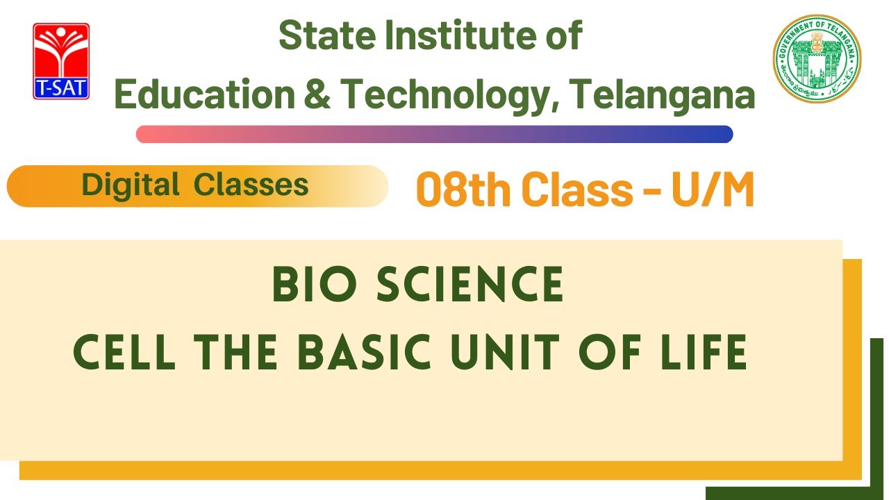 8th Class (U/M) || Bio Science – Cell the basic Unit of Life || 18.08.2021