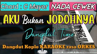 Download lagu AKU BUKAN JODOHNYA - Tri Suaka Versi Dangdut Koplo KARAOKE rasa ORKES || Nada Cewek mp3