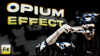 How to Create CRAZY OPIUM Effect | After Effects Tutorial