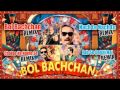 Bol Bachchan Remix Songs Jukebox Abhishek Bachchan Ajay Devgan