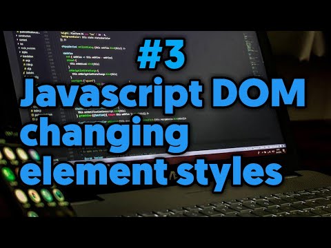 Javascript Dom - Changing Styles of HTML Elements
