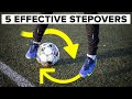 These 5 effective stepovers are PERFECT for midfielders