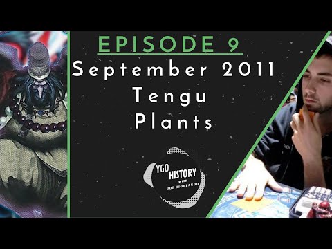 Yu-Gi-Oh History w/Joe Giorlando: Tengu Plants (2011)