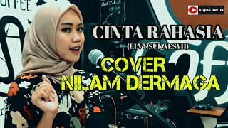 Download lagu CINTA RAHASIA (ELVY SUKAESYH) //COVER NILAM DERMAGA mp3