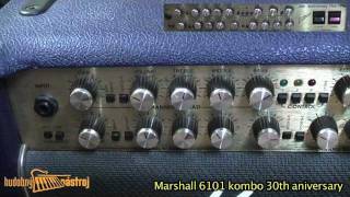 Video thumbnail for HN-0002 Marshall 6101 kombo 30th aniversary by Marián Marko testy HN