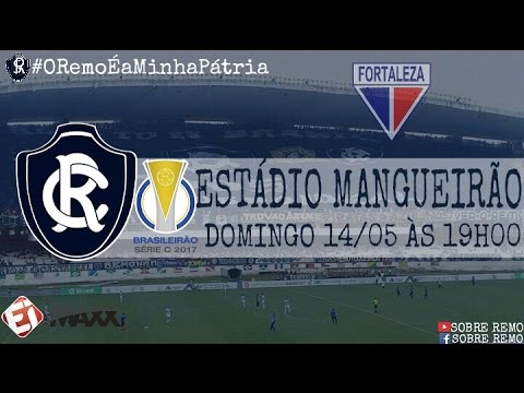 REMO x fortaleza - chamada - Brasileiro Série C Rodada#1 2017