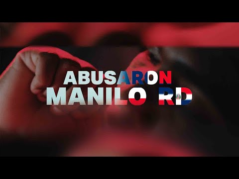 Manilo RD - Abusaron ( Video oficial ) #Policianacional #donellymartinez #tragediasantiago