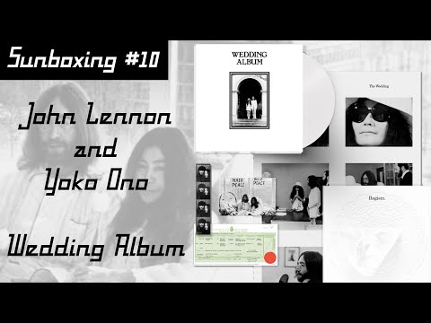 Unboxing the John Lennon & Yoko Ono Wedding Album (Sunboxing #10) | Vinyl Community