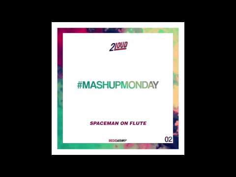 New World Sound & Thomas Newson Vs. Hardwell Vs. Ian Carey - Spaceman On Flute (2Loud Mashup)
