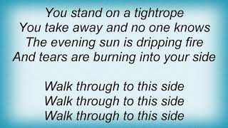 Screaming Trees - Walk Through To This Side Lyrics
