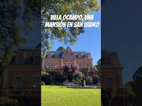 💎 Visita Villa Ocampo, joya oculta de la UNESCO🏛 #unesco #buenosaires #travel