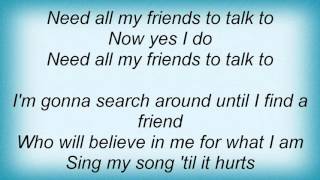 Lynyrd Skynyrd - Need All My Friends Lyrics
