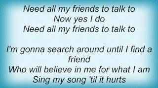 Lynyrd Skynyrd - Need All My Friends Lyrics