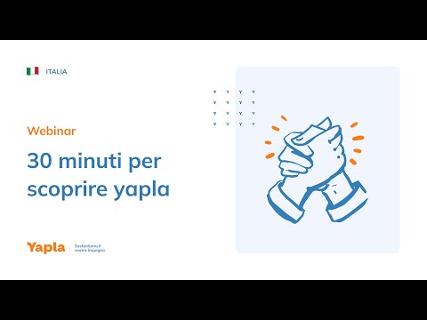 30 minuti per scoprire yapla