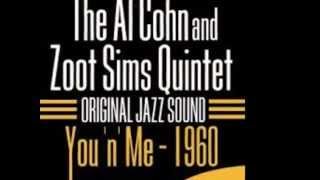 Al Cohn-Zoot Sims  - You'd Be So Nice to Come Home To
