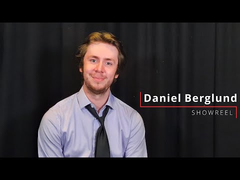 Daniel Berglund Showreel Daniel Berglund Showreel