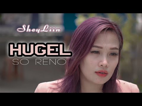HUGEL SO RENO - SheyLin (Official Music Video)
