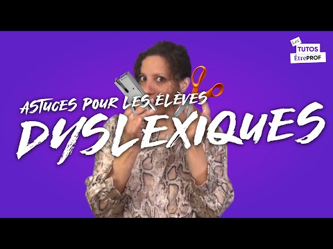 Comment aider les élèves dyslexiques en classe | les tutos ÊtrePROF