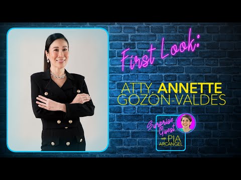 First Look: Atty. Annette Gozon-Valdes Surprise Guest with Pia Arcangel